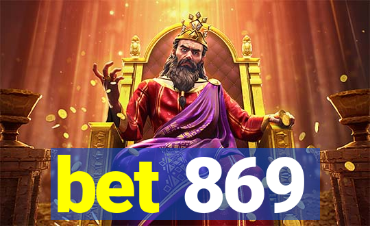 bet 869